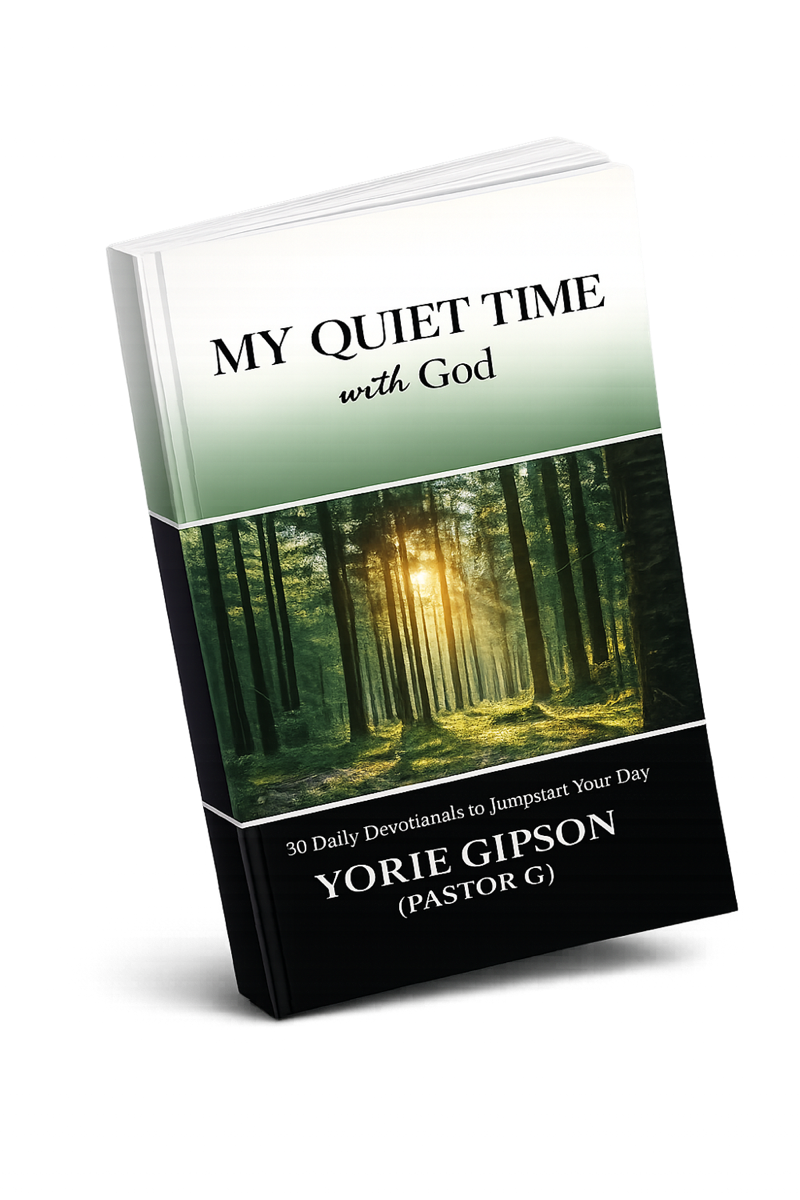 Cover of "My Quiet Time With God: 30 Daily Devotionals to Jumpstart Your Day" by Pastor Yorie Gipson