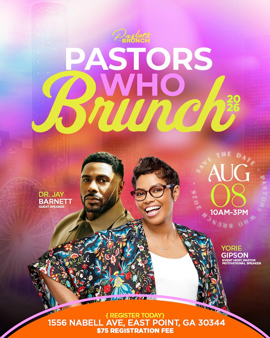 God’s Redeeming Temple Pastors Who Brunch flyer — Saturday August 8, 10am–3pm at 1556 Nabell Ave, East Point, GA, with guest speaker Dr. Jay Barnett and host Pastor Yorie Gipson