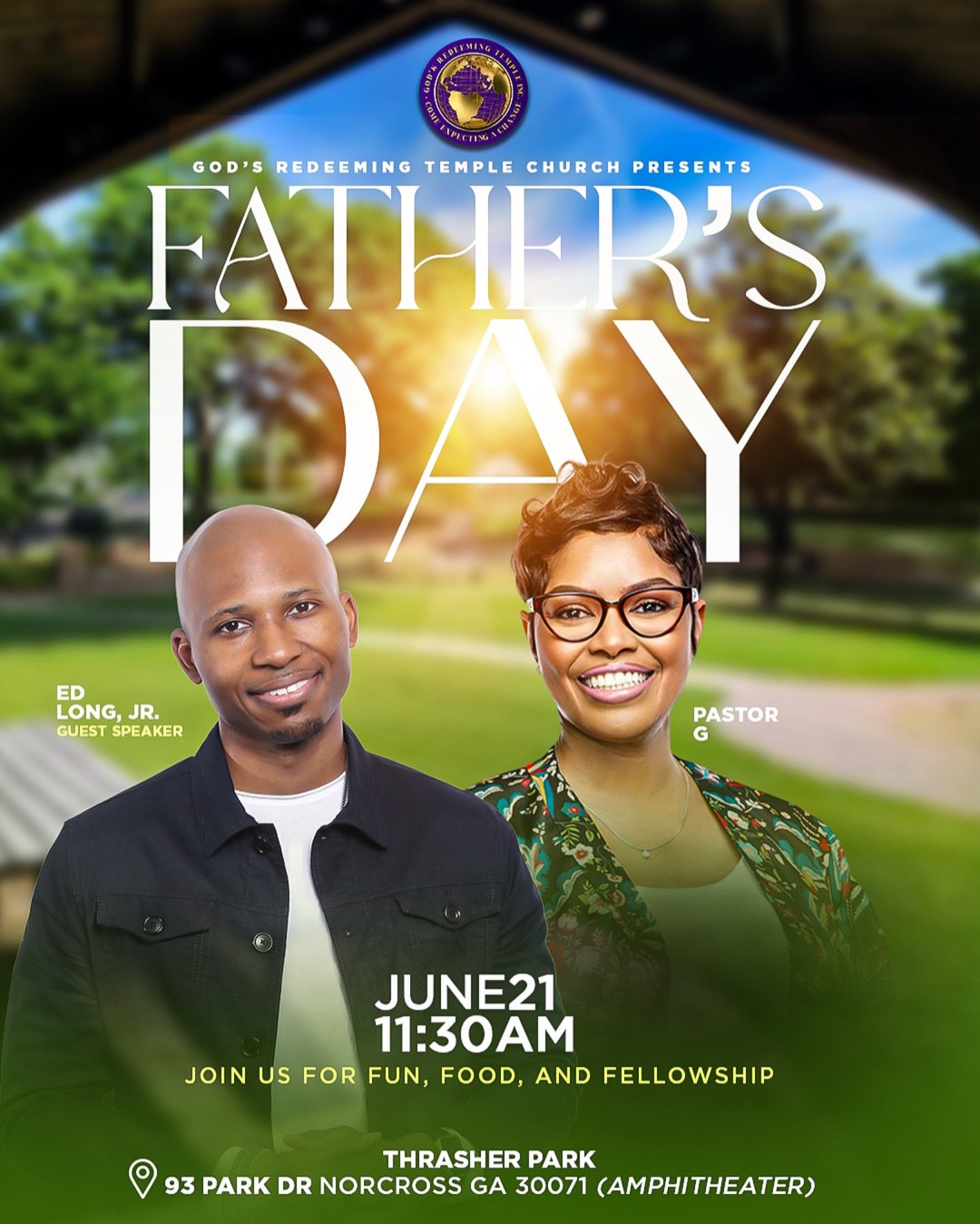 God’s Redeeming Temple Father’s Day flyer — June 21 at 11:30am, Thrasher Park amphitheater, with guest speaker Ed Long, Jr. and Pastor G